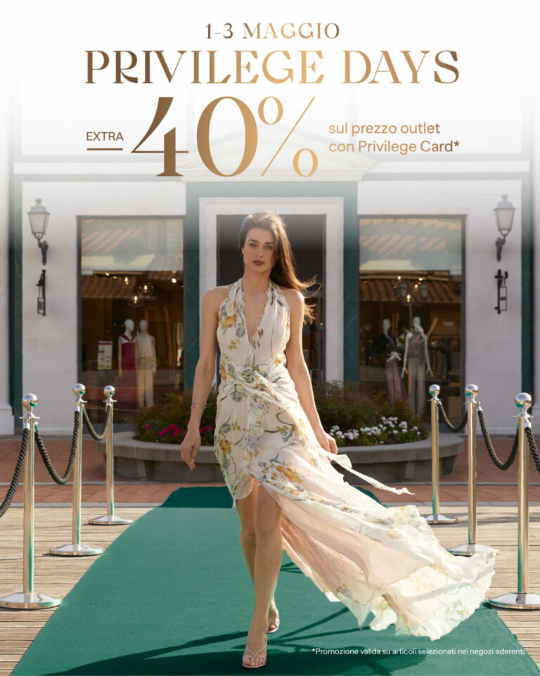 PRIVILEGE DAYS: UNICI, ESLUSIVI E VANTAGGIOSI 